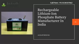 Rechargeable Lithium-Ion Phosphate Battery Manufacturer In India