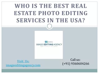 Who is the best Real Estate Photo Editing Services in the USA?