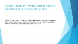 virtual reality in therapy market analysis and demand with forecast to 2027