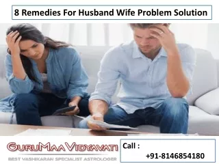 8 remedies for husband wife problem solution