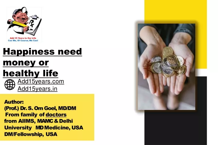 happiness need money or healthy life