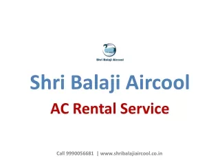 Rental AC in Noida - Shri Balaji Aircool | Call 9990056681