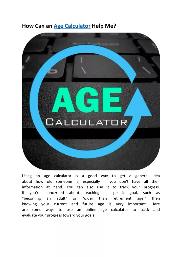 how can an age calculator help me