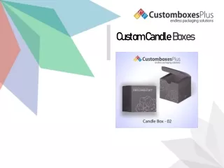 Get custom candle Boxes with Free shipping services