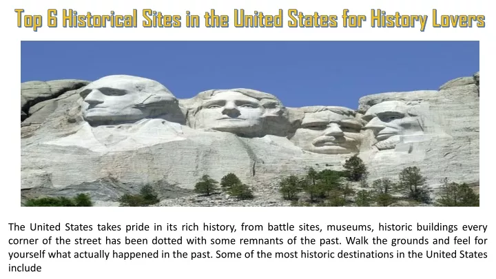 top 6 historical sites in the united states