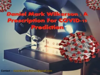 Daniel Mark Wilkerson: Covid-19 Pandemic in World Updates