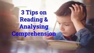 3 tips on reading analysing comprehension