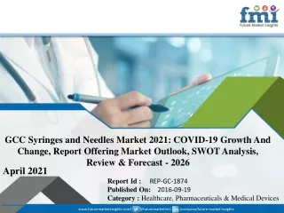 gcc syringes and needles market 2021 covid