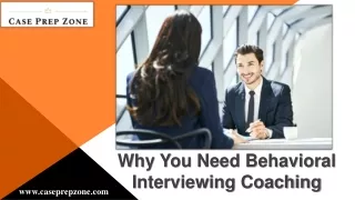 why you need behavioral interviewing coaching
