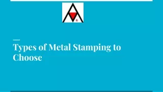 types of metal stamping to choose