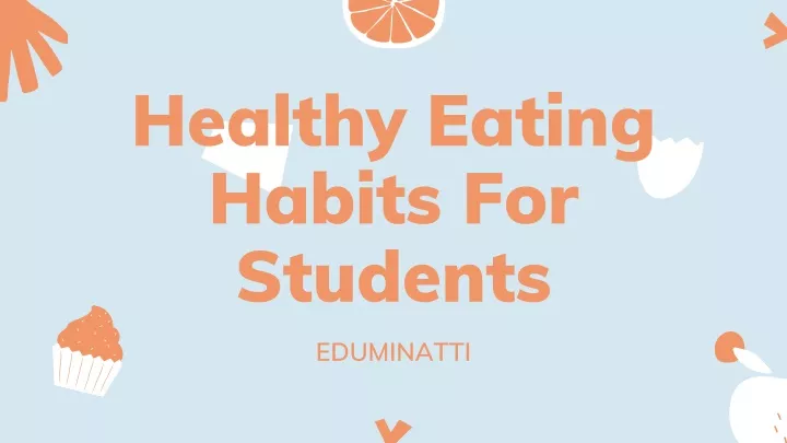 healthy eating habits for students