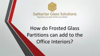 how do frosted glass partitions can add to the office interiors