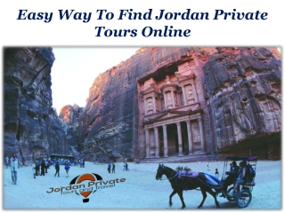 Easy Way To Find Jordan Private Tours Online