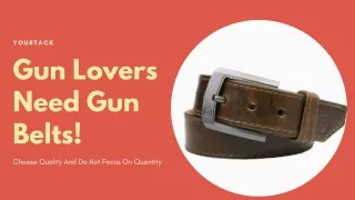Gun Belts Your Tack