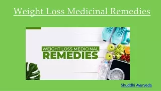 Weight Loss Medicinal Remedies
