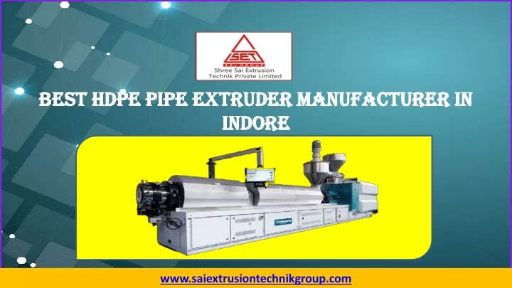 best hdpe pipe extruder manufacturer in indore