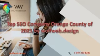 top seo company orange county of 2021 by wolfweb design