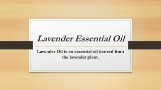 Lavender Essential Oil Uses & Benefits