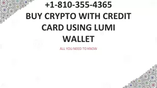 1-810-355-4365 Buy Crypto With Credit Card using Lumi Wallet