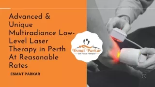 Advanced & Unique Multiradiance Low-Level Laser Therapy in Perth At Reasonable Rates