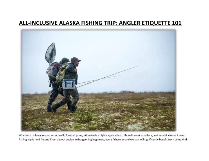 all inclusive alaska fishing trip angler