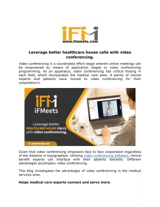 leverage better healthcare house calls with video