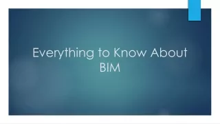 Everything to Know About BIM