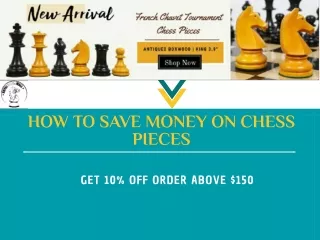 How To Save Money On Chess Pieces