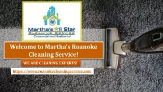 welcome to martha s roanoke cleaning service