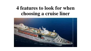4 features to look for when choosing a cruise liner