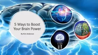 5 ways to boost your brain power