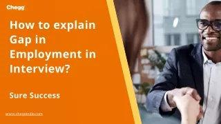 how to explain gap in employment in interview
