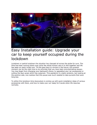 Easy Installation guide Upgrade your car to keep yourself occupied during the lockdown