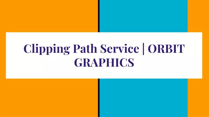 clipping path service orbit graphics