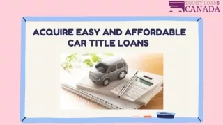 Acquire Easy and Affordable Car Title Loans In Saskatoon