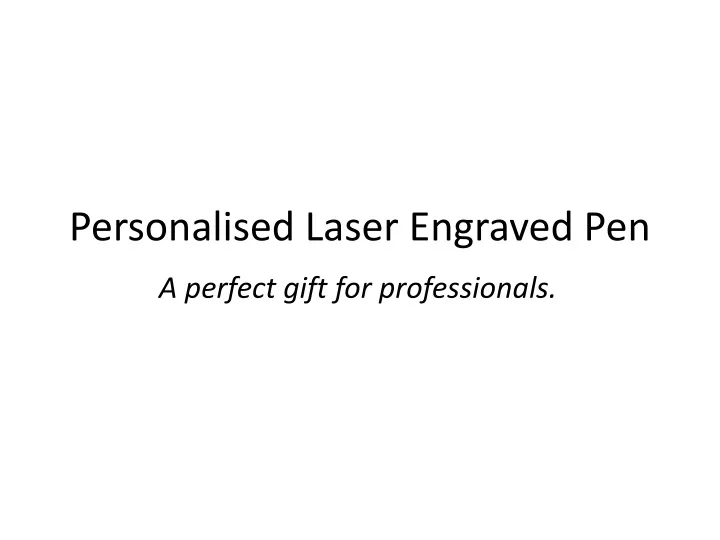 personalised laser engraved pen