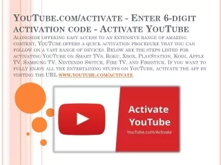 YouTube.com/activate - Enter 6-digit activation code - Activate YouTube