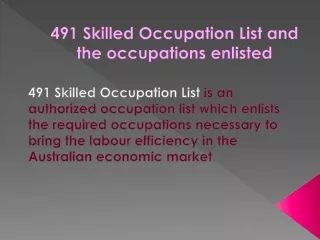 491 Skilled Occupation List and the occupations enlisted