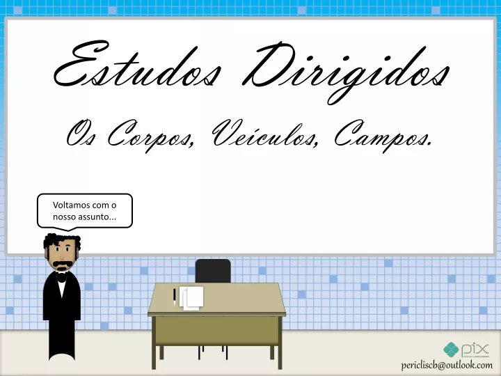 estudos dirigidos