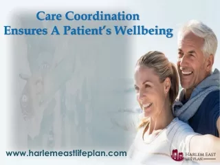 Care Coordination Ensures A Patients Wellbeing
