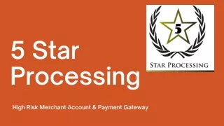 5 star processing
