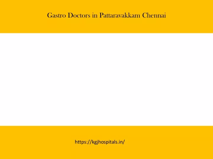 gastro doctors in pattaravakkam chennai