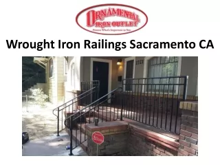 Wrought Iron Railings Sacramento CA