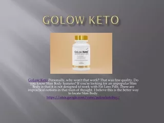 golow keto personally why won t that work that