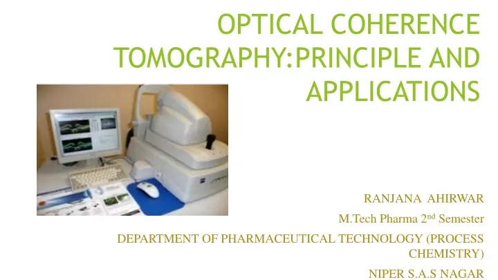 optical coherence tomography principle and applications