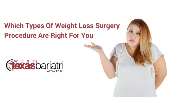 which types of weight loss surgery procedure
