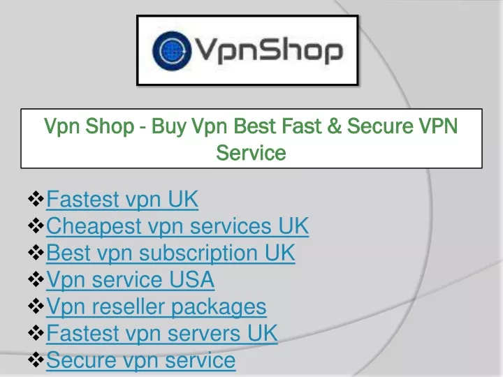 vpn shop buy vpn best fast secure vpn service