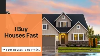 Buy Montreal Houses Fast