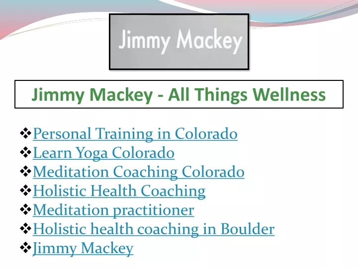 jimmy mackey all things wellness