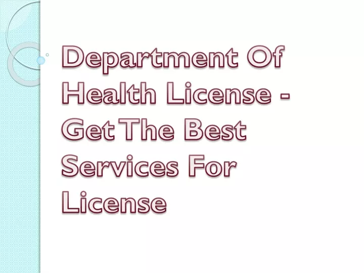 department of health license get the best services for license